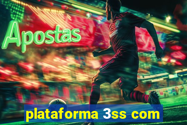 plataforma 3ss com